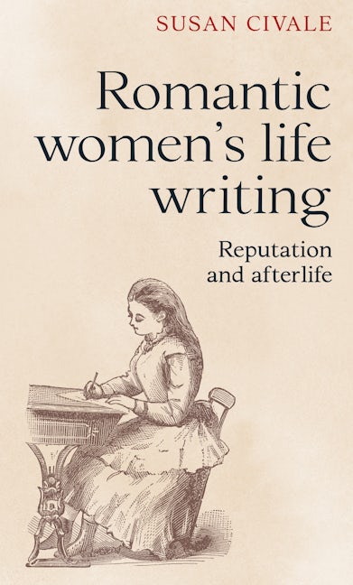 Book cover image for Romantic women's life writing ISBN: 9781526101167